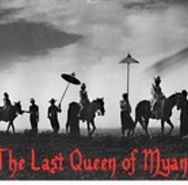 the last qeen of myanmar.jpg